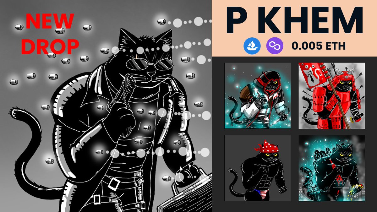 P KHEM🔥Undercover DROP🔥
opensea.io/collection/pkh…
P Khem is a stray black cat, so he makes every fighting to look after himself. He does all the work in order to get money. He made more than 100 different occupations.
#NFT #NFTcommuity #NFTTHAILAND #NFTpolygon