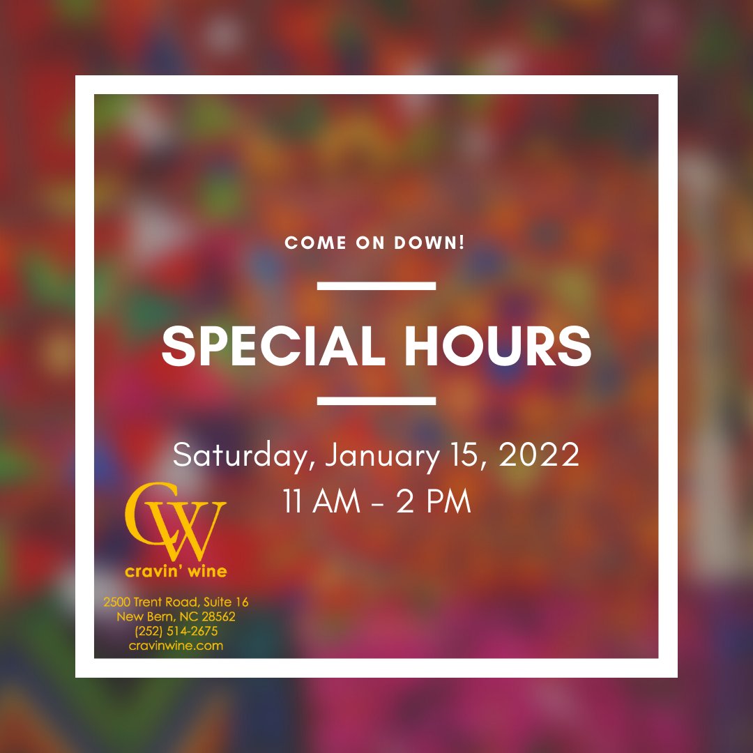 CravinWine's tweet photo. ****Special Hours**** https://t.co/h4SggTRVnR