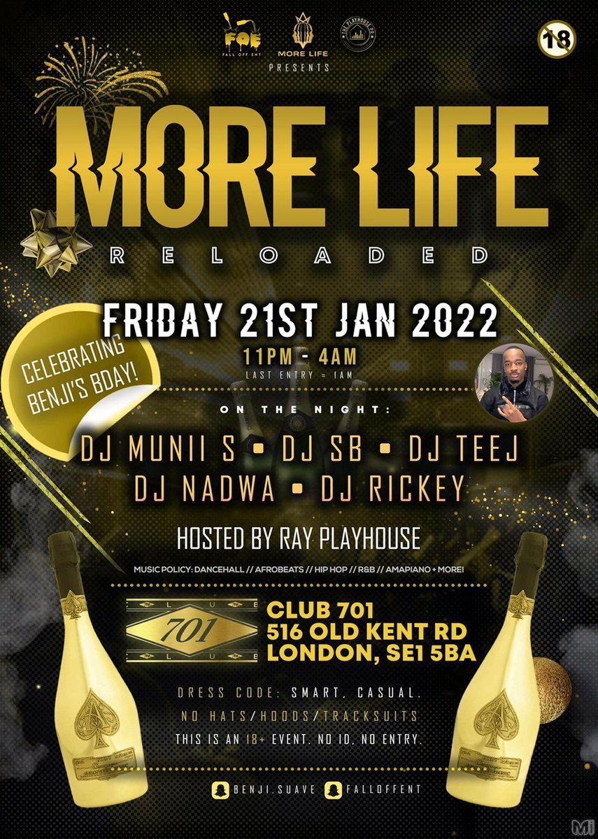 - MORELIFE RELOADED 🔋

- FRIDAY 21ST JANUARY 🗓 ‼️

- DJ MUNII S , DJ SB, DJ TEEJ, DJ NADWA , DJ RICKEY 🎧

- CELEBRATING BENJI BIRTHDAY 🎉 

- CLUB 701 SE1 5BA 🌃

- 11pm - 4am ⏰ 

- LAST 50 TICKETS LEFT 🤯

- CLICK LINK TO GRAB A TICKET NOW 🎟 

eventbrite.co.uk/e/more-life-re…