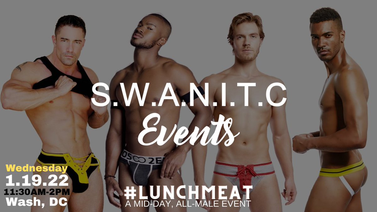 Swanitc_Events's tweet photo. TWO UPCOMING DC MID-DAY EVENTS:

#LUNCHMEAT-DC NOIR (Blatino Men), 1/17 @ 1PM
#LUNCHMEAT-DC (All Races), 1/19 @ 11:30AM 
Info at https://t.co/qZysug1F1O

#LUNCHMEAT #LUNCHMEATNOIR #LUNCHMEATDC #SWANITCEvents #DMVFreaks #BLATINO #MAL #MAL2022 #Men4Men #GrownManShit #FuckParty https://t.co/T2q0W2P926