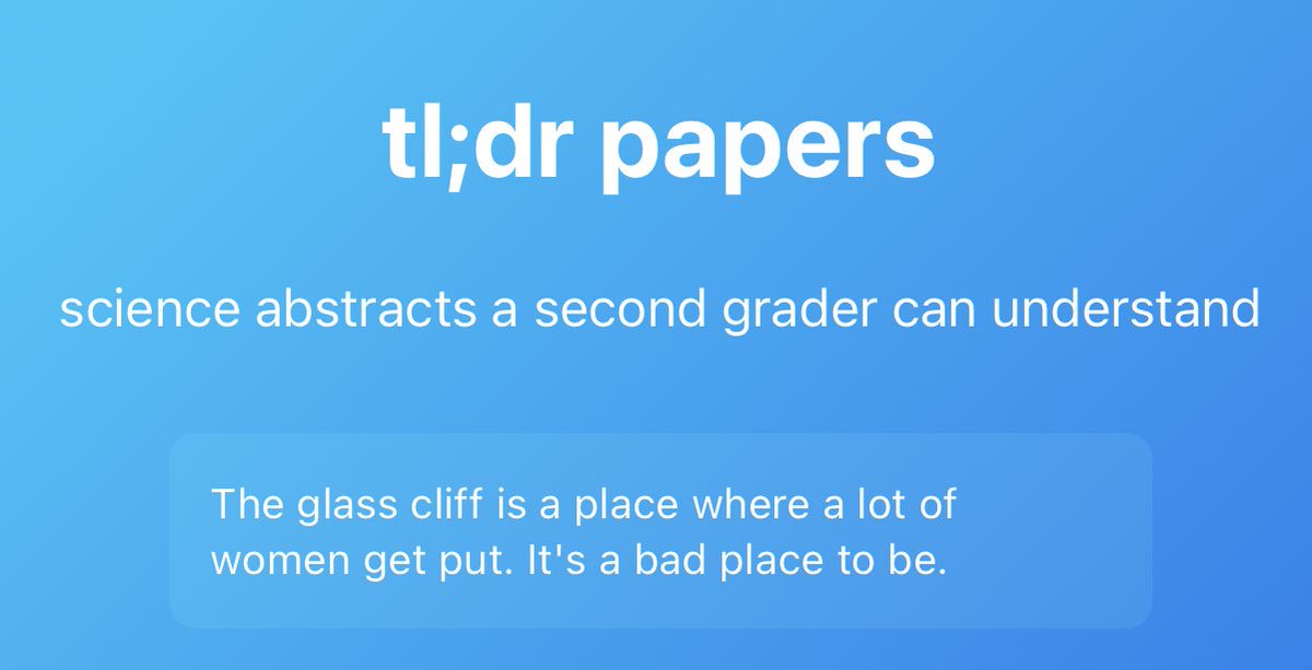 Prof Michelle Ryan (@shellkryan) on Twitter photo This website rewrites your abstract so a 2nd grader can understand it. It is just excellent: 
tldrpapers.com This website rewrites your abstract so a 2nd grader can understand it. It is just excellent: 
tldrpapers.com