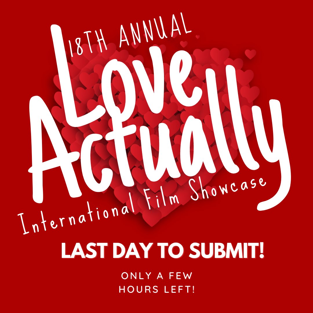 TODAY IS THE FINAL DAY TO SUBMIT YOUR FILM for the 18th Annual Love Actually Int'l Storyteller Showcase! Get your films in before MIDNIGHT! <a href="/luvfest/">Love Actually Int'l Short Film Showcase</a> #callforentries #filmfestival <a href="/filmfreeway/">FilmFreeway</a> filmfreeway.com/luvfest
