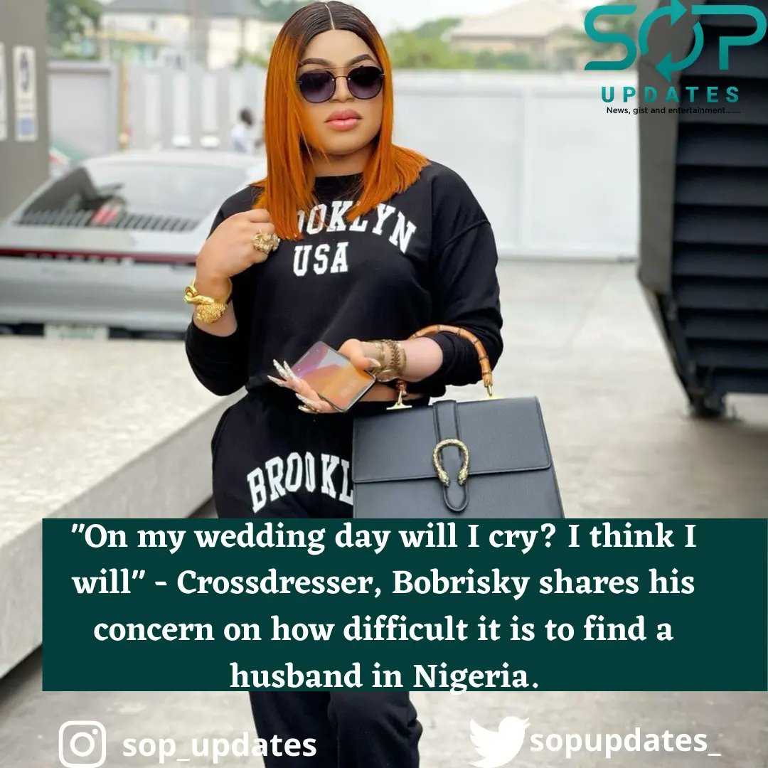 sopupdates_'s tweet photo. "On my wedding day will I cry? I think I will" - #Crossdresser, #Bobrisky shares his concern on how difficult it is to find a husband in Nigeria.

Swipe 👉🏽👉🏽👉🏽

#sopupdates #updates #trending #trendy #Viralpost #viraltrend #mummygo #TwitterBan #AMVCA8 https://t.co/dOQOCVsWKZ
