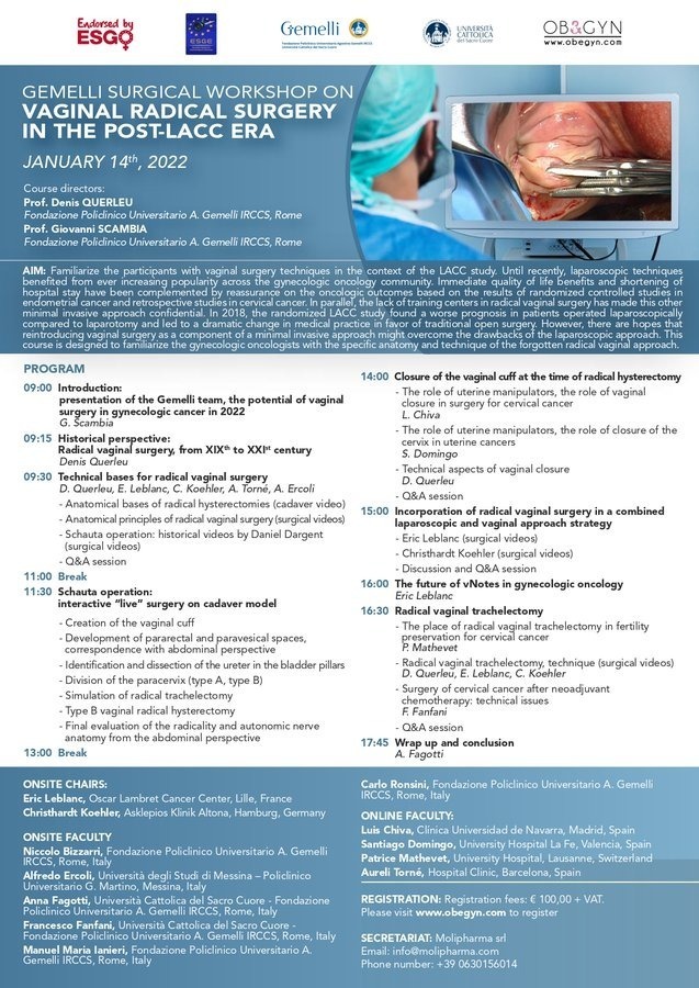 DocmeetingsOnco's tweet photo. GEMELLI SURGICAL WORKSHOP ON VAGINAL RADICAL SURGERY IN THE POST-LACC ERA
@ObeGyn 
1/14, 9AM GMT+1

@Denis Querleu
@GiovanniScambia 
Eric Leblanc
Christhardt Koehler
A. Ercoli
L. Chiva
P. Mathevet
@frafanfani 
@annafagottimd 

https://t.co/KDpQ5KItnT 

#webinar #onco #obgin https://t.co/ZMt5Akgdmd