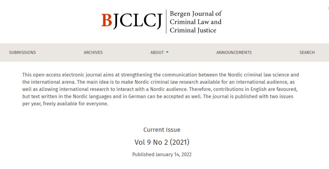 2021 is finally over! Bergen Journal of Criminal Law and Criminal Justice no 2/21 is now online😃 This time a special issue with guest editors from Gothenburg, Wanna Svedberg Andersson and Moa Bladini👏 Have a look: boap.uib.no/index.php/BJCL…