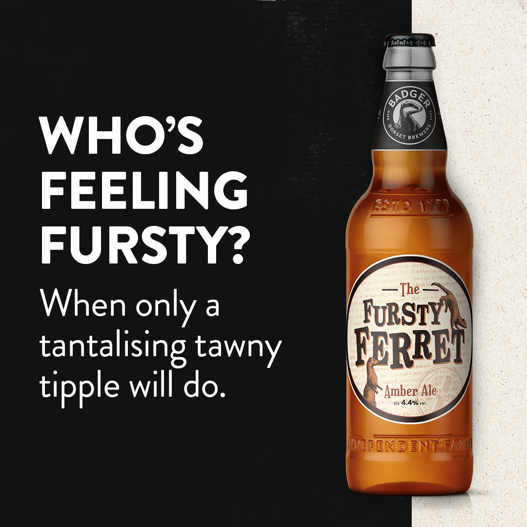 Fursty Ferret has stolen hearts across the country with its full-bodied biscuity taste that can only come from deliciously dark crystal malt. Rounded off with a subtle floral and lemon hop aroma, this tempting tipple is as mischievous as its namesake.