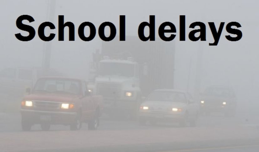 3 Hour fog delay this morning! Buses Will run 3 hours later and school dismisses at 4:00 pm for all students.