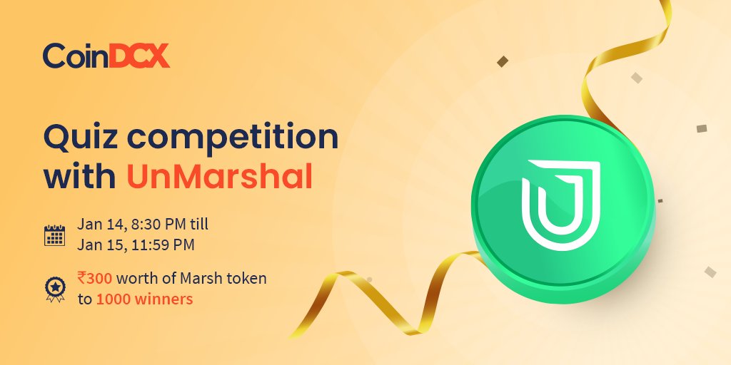 Show us your knowledge about the #UnMarshal token by taking part in the quiz competition. 😎

#CoinDCX #TryCrypto #Quiz
