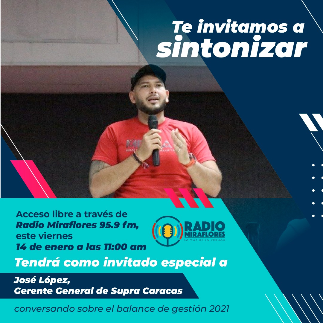 Supra_Ccs's tweet photo. Te invitamos a sintonizar el programa Acceso Libre de Radio Miraflores 95.9 FM a partir de las 11:00 am, 
@joselopezpsuv estará conversando sobre el balance de gestión Supra Caracas del 2021. https://t.co/2QC6K7p1c1