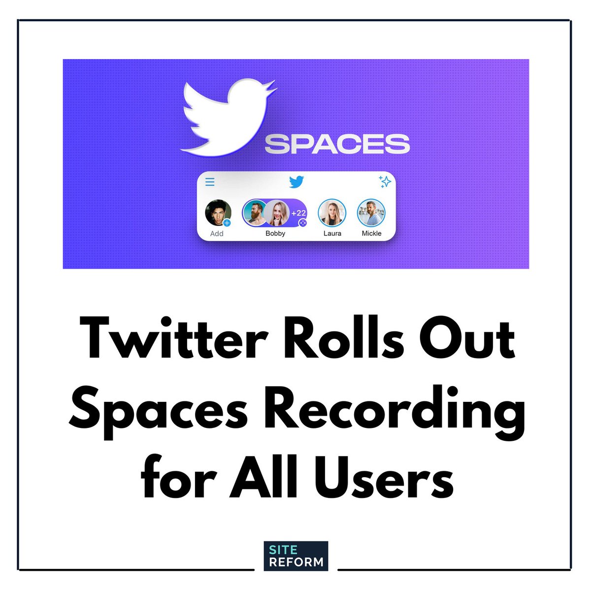sitereform's tweet photo. Twitter Rolls Out Spaces Recording for All Users

#twitterspace #twitter #socialmedianews #digitalmaketingnews https://t.co/Gh3v3VHU5x
