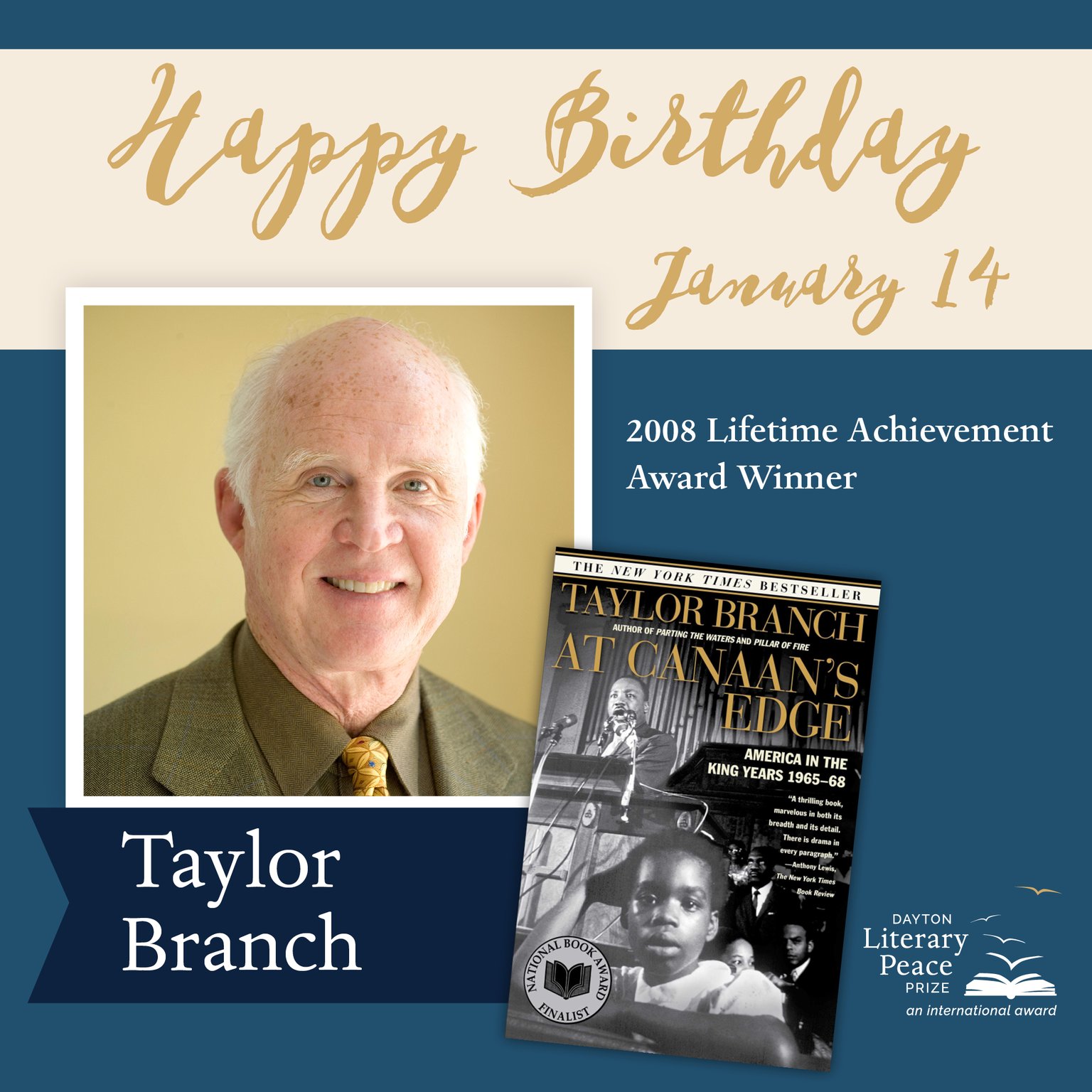 Happy Birthday to the Dayton Literary Peace Prize 2008 Lifetime Achievement Award Winner Taylor Branch! 