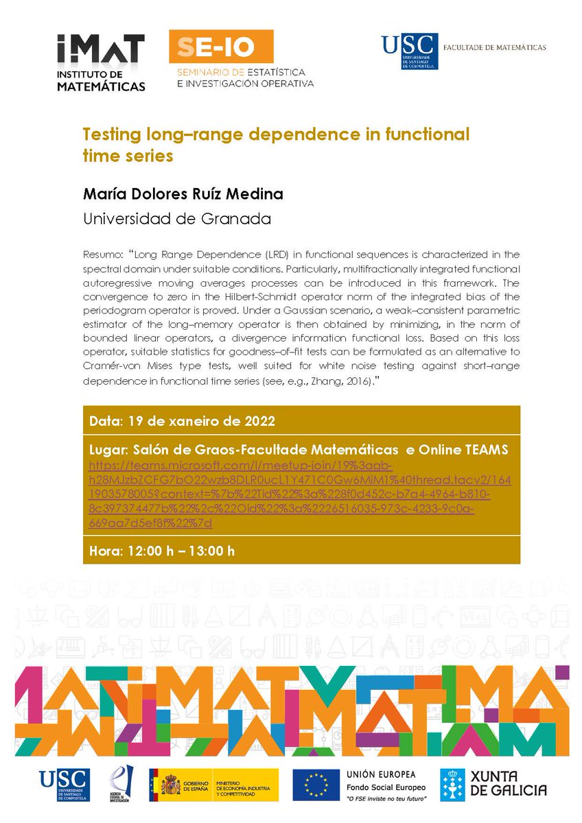IMAT_USC's tweet photo. Seminario de Estatística e Investigación Operativa 
SE-IO: "Testing long–range dependence in functional time series" de María Dolores Ruíz Medina (Universidad de Granada). 19 de xaneiro ás 12 h. Salón de Graos @MatematicasUSC @UniversidadeUSC e por TEAMS
https://t.co/lFr4Viiy6t https://t.co/HuqVF3EBbk