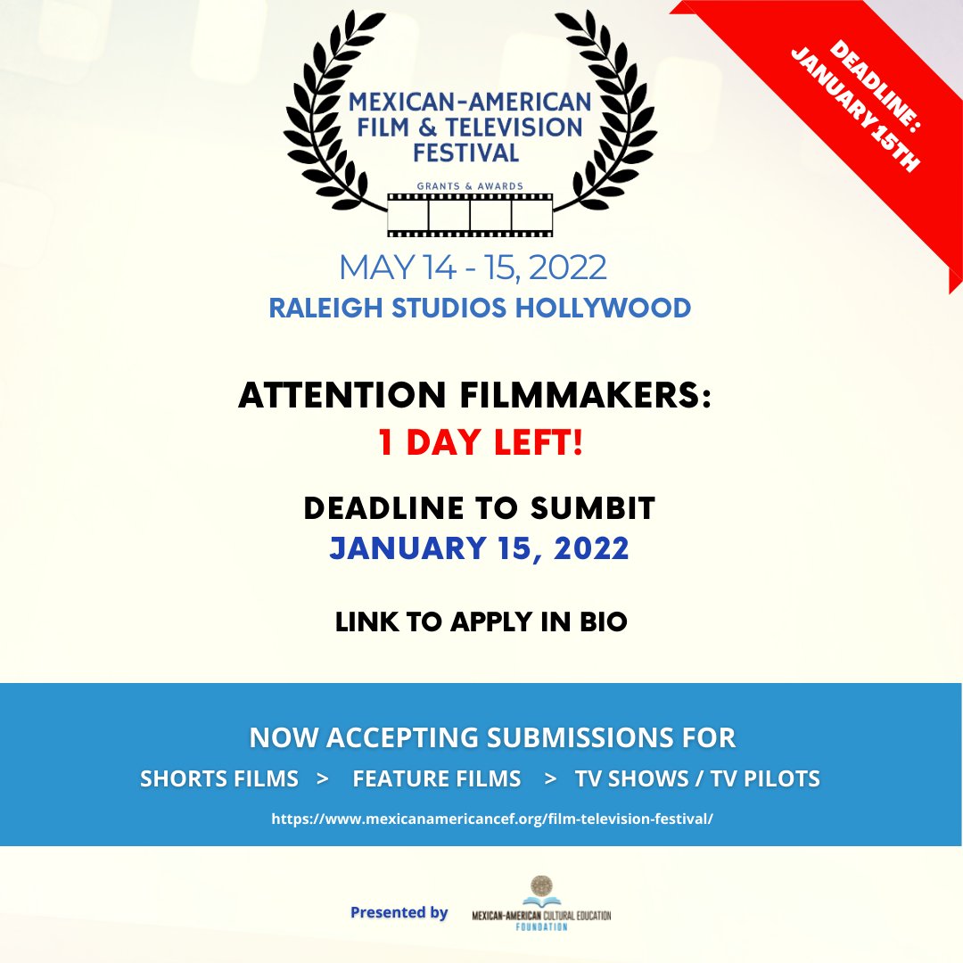 TRENDTalkShow's tweet photo. 💥CALLING ALL FILMMAKERS: ONLY 1 DAY LEFT!💥
The deadline to submit your film or TV project to the Mexican-American Film and Television Festival is tomorrow, SATURDAY, JANUARY 15, 2022.

APPLY NOW at https://t.co/0lvxgOQhal https://t.co/BhRTTg9kHt