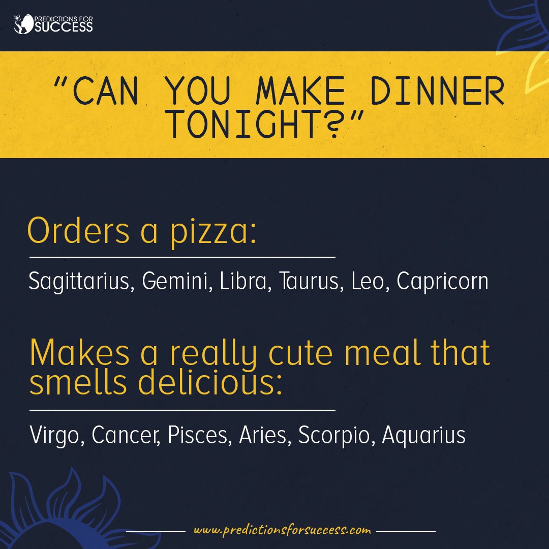 Predict4Success's tweet photo. The reaction of signs when someone says "can you make dinner tonight"...?😉
Which one is you?
Follow @predictionsforsuccess
for more amazing Astrology, Numerology, Vastu and life facts.
#Astrology #zodiac #dailyhoroscope #reengineered_spirituality #predictionsforsuccess https://t.co/kga3fq07Ht