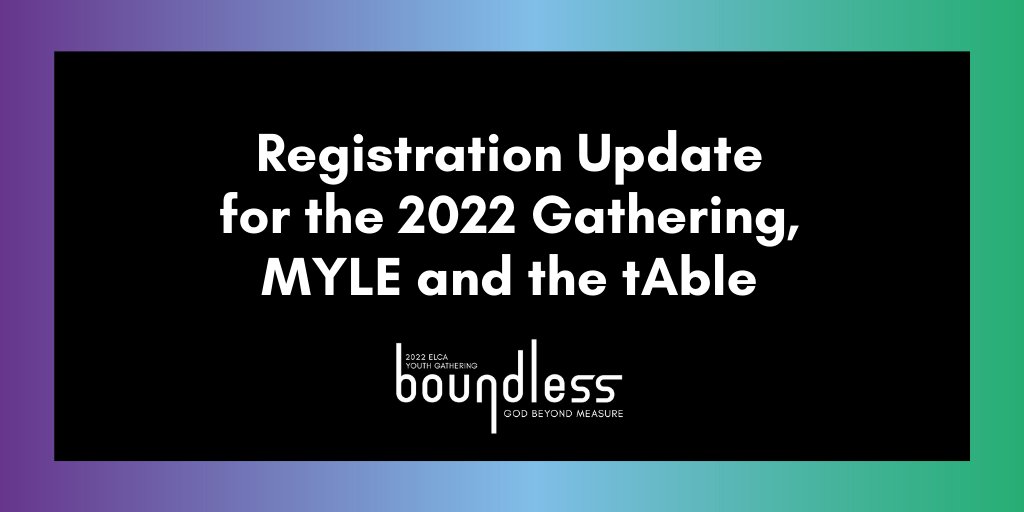 Due to the latest COVID-19 surge and recent changes in Gathering leadership, we are pausing registration so our team can evaluate and discern the most faithful next steps for the Gathering, MYLE and the tAble. Registration rates and other key dates will be adjusted accordingly.