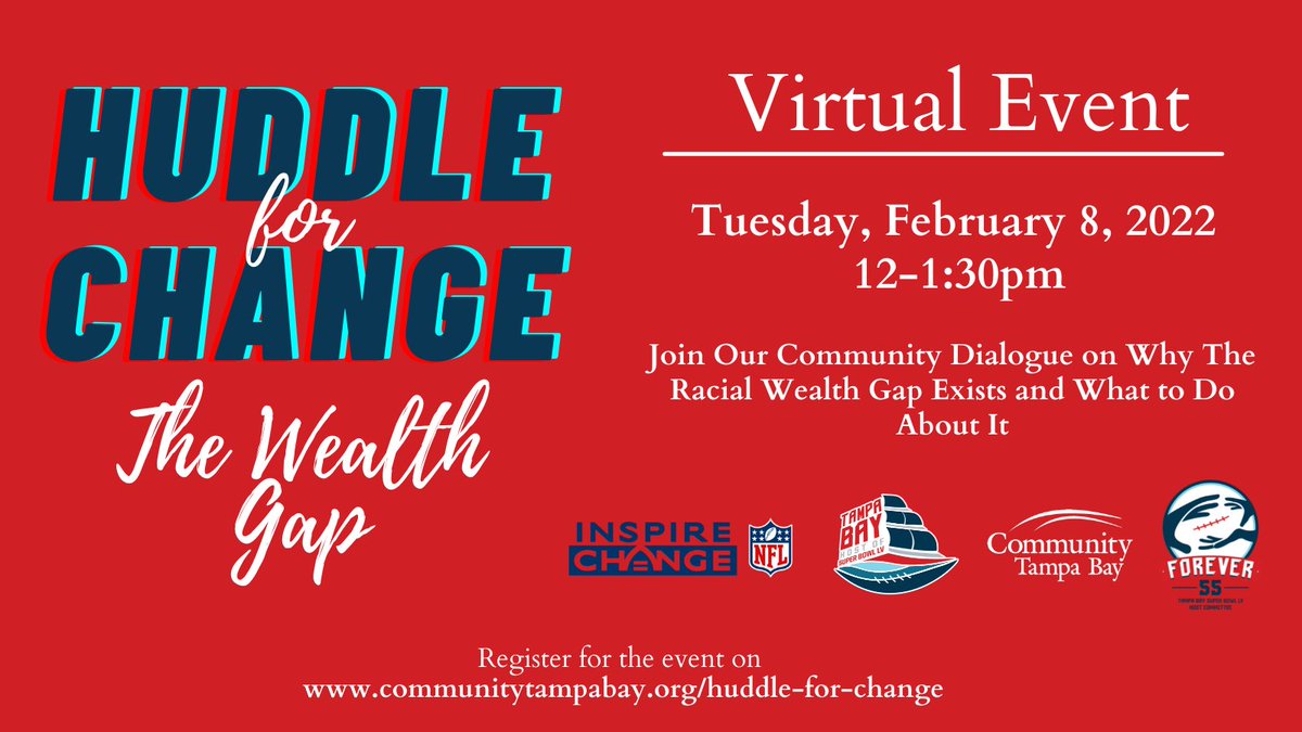 We are excited to announce that registration for part 4 of Huddle for Change is now OPEN! Join our virtual community dialogue on Feb. 8th, 12-1:30 pm to explore the racial wealth gap and discuss ways to close it. rb.gy/ta80rs <a href="/TampaBayLV/">Tampa Bay Super Bowl LV Host Committee</a> <a href="/InspireChange/">Inspire Change</a> <a href="/NFLFoundation/">NFL Foundation</a>