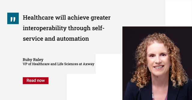 Read what <a href="/ruby_raley/">Ruby Raley</a> of <a href="/Axway/">Axway</a> predicts for 2022: #Healthcare will achieve greater interoperability through #selfservice and #automation. Via <a href="/VMblog/">VMblog</a> bit.ly/33xmAdO