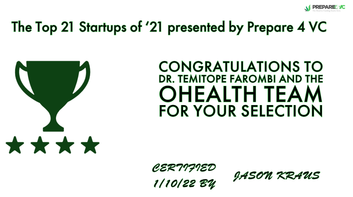 Prepare4VC's tweet photo. Coming in next on the #Top21 startups of '21, #Ohealth is a doctor led company by Dr. Temitope Farombi that gives easy access to all healthcare related services across Nigeria https://t.co/w5v86MghqP https://t.co/21mR3NF39Y