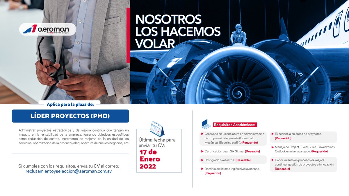 ¿Quieres formar parte de la mejor empresa de El Salvador? ✈️

🗣Plaza disponible: Líder Proyectos (PMO)

Si cumples con los requisitos, envíanos tu CV al correo: reclutamientoyseleccion@aeroman.com.sv

🚨Última fecha para aplicar: Lunes 17 de enero de 2022🚨