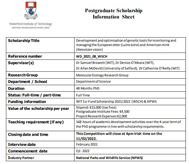 📢4-year funded  #PhDScholarship surveying otters and mink in Ireland using genetic techniques.  <a href="/waterfordit/">OConnellSchool</a> @npwsBioData @DeptOfSciWIT
🗓️Apply before: 11 Feb 2022 at 4pm Irish Time
ℹ️ Info &amp; application process bit.ly/2UiLUvS