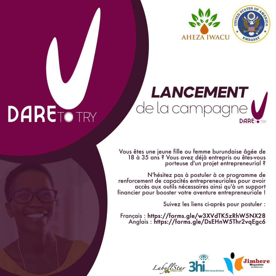 Launch of the "Dare To Try" campaign through the call for online registration and projects submission.
It's launched by <a href="/AhezaI/">Aheza Iwacu</a> in collaboration with <a href="/US_Emb_Burundi/">U.S. Embassy Burundi</a> within the framework of the 🇧🇮an Girls and Women, aged 18-35 years, Entrepreneurial Capacity Building Program.
1/2