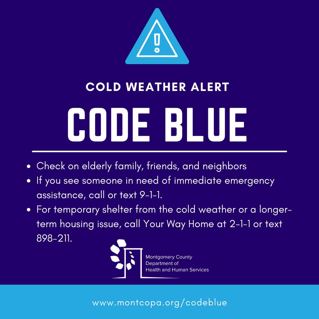 HHSMontcoPA's tweet photo. A Code Blue has been issued for #MontcoPA for the period beginning today, (January 14, 2022) at 9 p.m. and ending on Monday, January 17, 2022, at 8 a.m.

Residents who need emergency shelter during a Code Blue can call the @YWHMontCo at 2-1-1 or text their zip code to 898-211. https://t.co/ulI9Ov75Nz