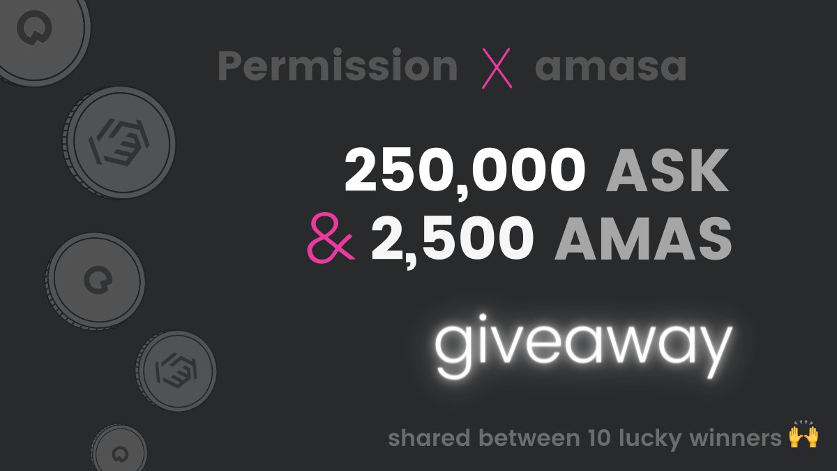PermissionIO's tweet photo. New #giveaway to celebrate our partnership with Amasa! 10 winners split the $ASK &amp; $AMAS jackpot! To enter👇

- Like &amp; Retweet this
- Follow @Amasa_io &amp; @PermissionIO
- Join Amasa on Telegram:
https://t.co/KKtk51GC7t
- Join Permission on Discord:
https://t.co/9H0GCzzghj
Ends 1/21 https://t.co/2JbmeiYamW
