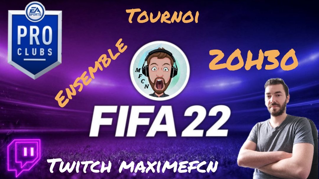 Maximefcngaming's tweet photo. CE SOIR !!!👋👋
Rdv 20h30 en live pour un tournoi RCP-CUP avec la Twitch Maximefcn tous ensemble😎
Viens on s'en fou on représente la team MFCN 🎉
#Fifa22 #streamfr #twitchfr #gaming #clubpro #maximefcngaming https://t.co/C6ddndHNsz