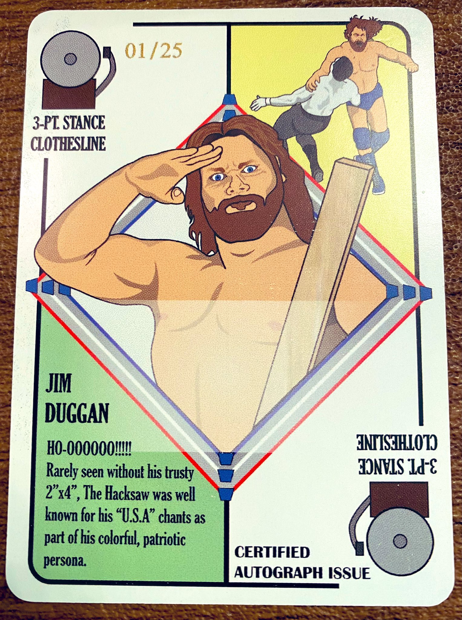 Happy 68th Birthday to Hacksaw Jim Duggan!  Hopefully we can get these signed this year! 