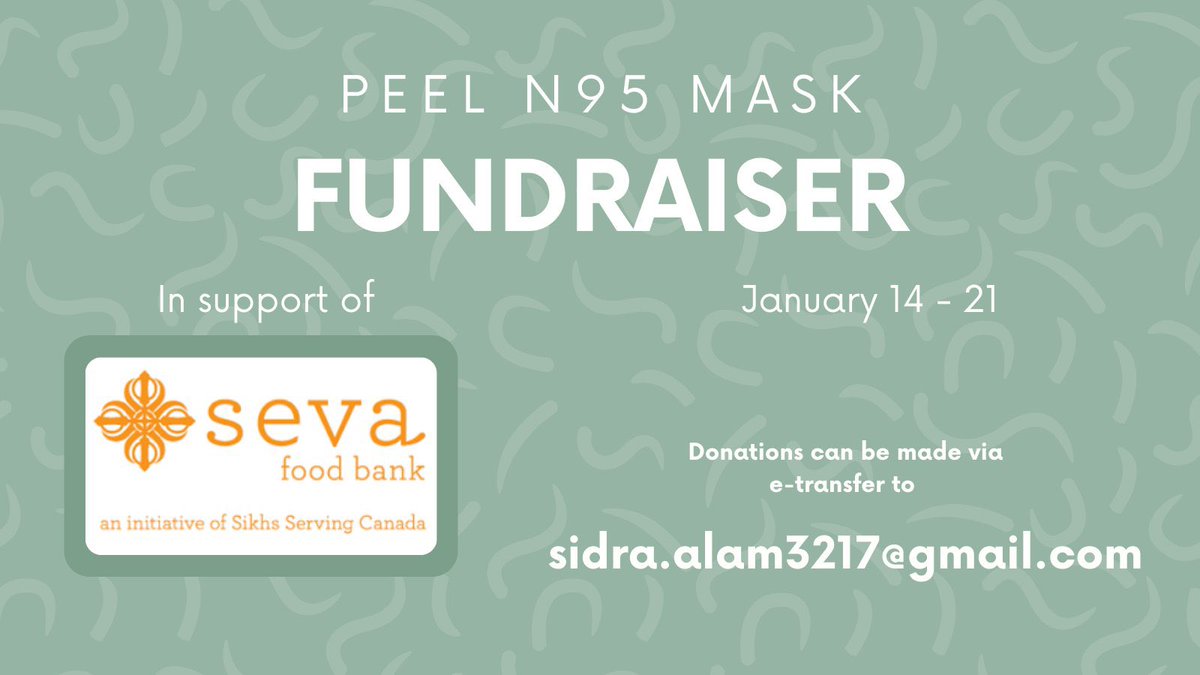Hi everyone! The Peel Region N95 Mask Fundraiser is officially open!!! We are holding this fundraiser to support Seva Food Bank (locations in both Mississauga and Brampton) from January 14 – 21st. Seva Food Bank is in need of N95 Masks above all else right now.