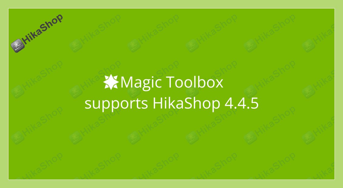 magictoolbox's tweet photo. Just released! All 6 of our #HikaShop components support v4.4.5. Try 360 product spin, image zoom, thumbnail carousel &amp; more! https://t.co/BEOC7IWRwY https://t.co/RDWBTwf8yW