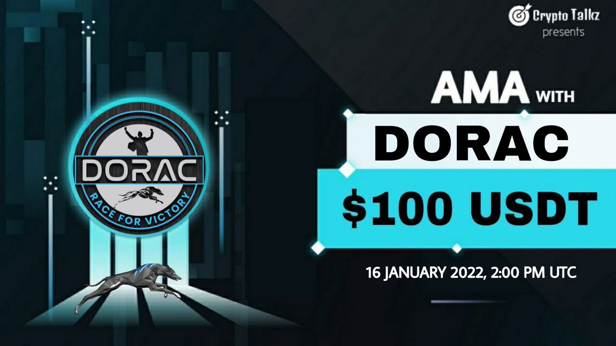 Crypto Talkz (@cryptotalkzinfo) on Twitter photo Crypto Talkz will host AMA with DoRac on 16 January 2022 at 2:00 PM UTC
💰Rewards Pool : $100 USDT
🏠Venue : t.me/Crypto_Talkzs
Rules:
1⃣ Follow <a href="/CryptoTalkzInfo/">Crypto Talkz</a> & @dorac_official
2⃣ Like & Retweet
3⃣ Comment Questions & Tag 3 Friends (max 3 questions) Crypto Talkz will host AMA with DoRac on 16 January 2022 at 2:00 PM UTC
💰Rewards Pool : $100 USDT
🏠Venue : t.me/Crypto_Talkzs
Rules:
1⃣ Follow <a href="/CryptoTalkzInfo/">Crypto Talkz</a> & @dorac_official
2⃣ Like & Retweet
3⃣ Comment Questions & Tag 3 Friends (max 3 questions)