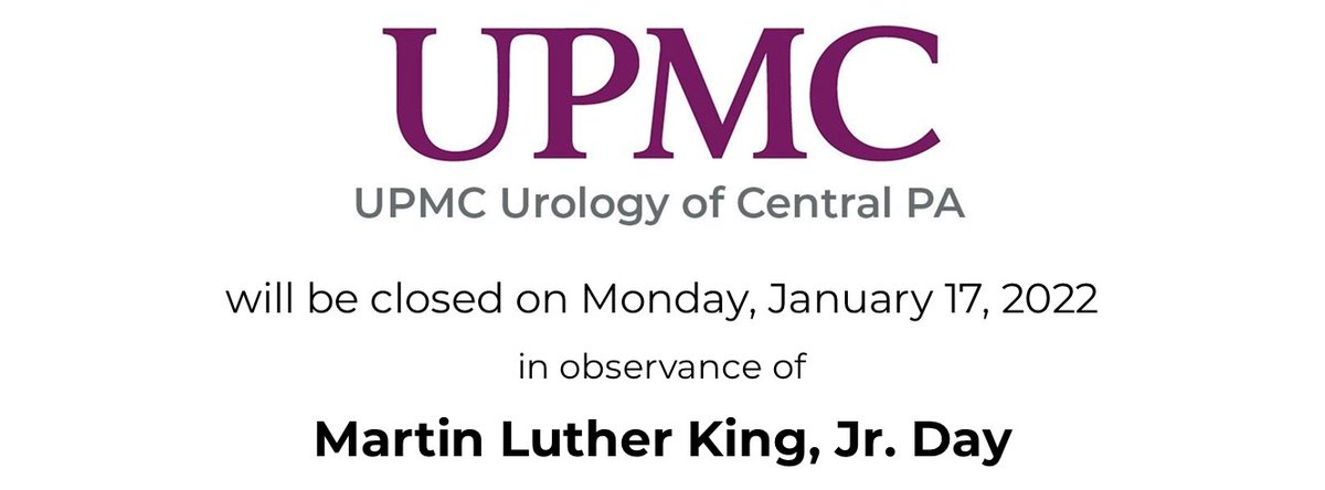 UrologyCP's tweet photo. We will be closed on Monday, January 17, 2022. We look forward to serving you on Tuesday, January 18, 2022. https://t.co/ciR8QFA9yi