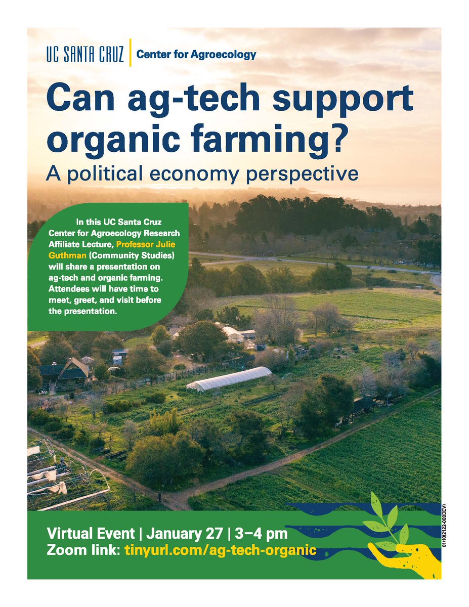 Can ag-tech support organic farming? UC Santa Cruz Professor Julie Guthman (Community Studies) will share a virtual presentation on this topic on Jan 27 at 3pm as part of our Research Affiliates Lecture Series. calendar.ucsc.edu/event/can_ag-t…