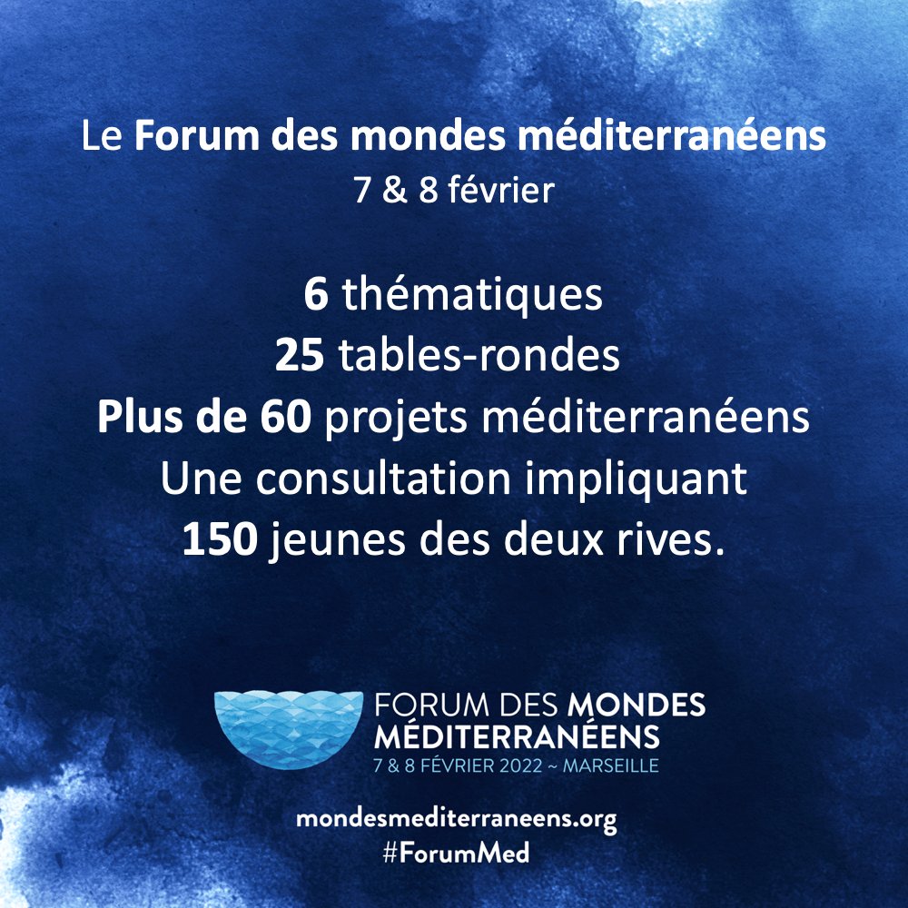 MondesMed's tweet photo. 🇫🇷 Le Forum rassemblera les acteurs de la société civile de toute la #Méditerranée. 
Des tables rondes, un village des projets, un village de l’emploi et des propositions d’actions permettront de construire la Méditerranée 2030.

Rendez-vous👉https://t.co/Tfa7T5RNpR
#ForumMed https://t.co/hjjkmtMyi3