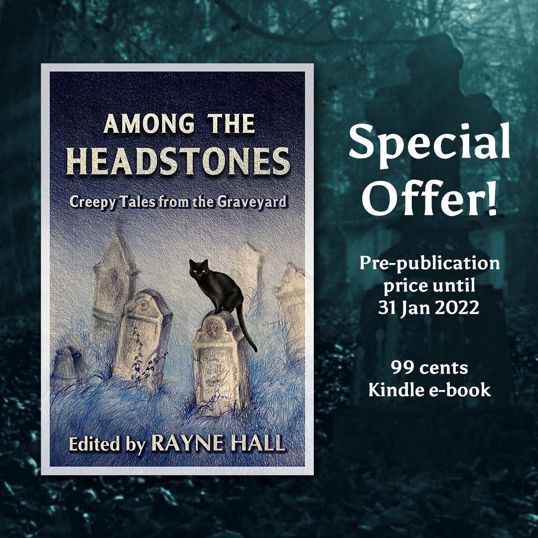 For lovers of Gothic Horror: 'Among the Headstones: Creepy Tales from the Graveyard' - 27 eerie suspenseful stories by Rayne Hall, Edgar Allen Poe, Greg Chapman, Ambrose Bierce, other great modern authors... & also inexplicably me! Ebook or paperback. bit.ly/3r9Fcsw