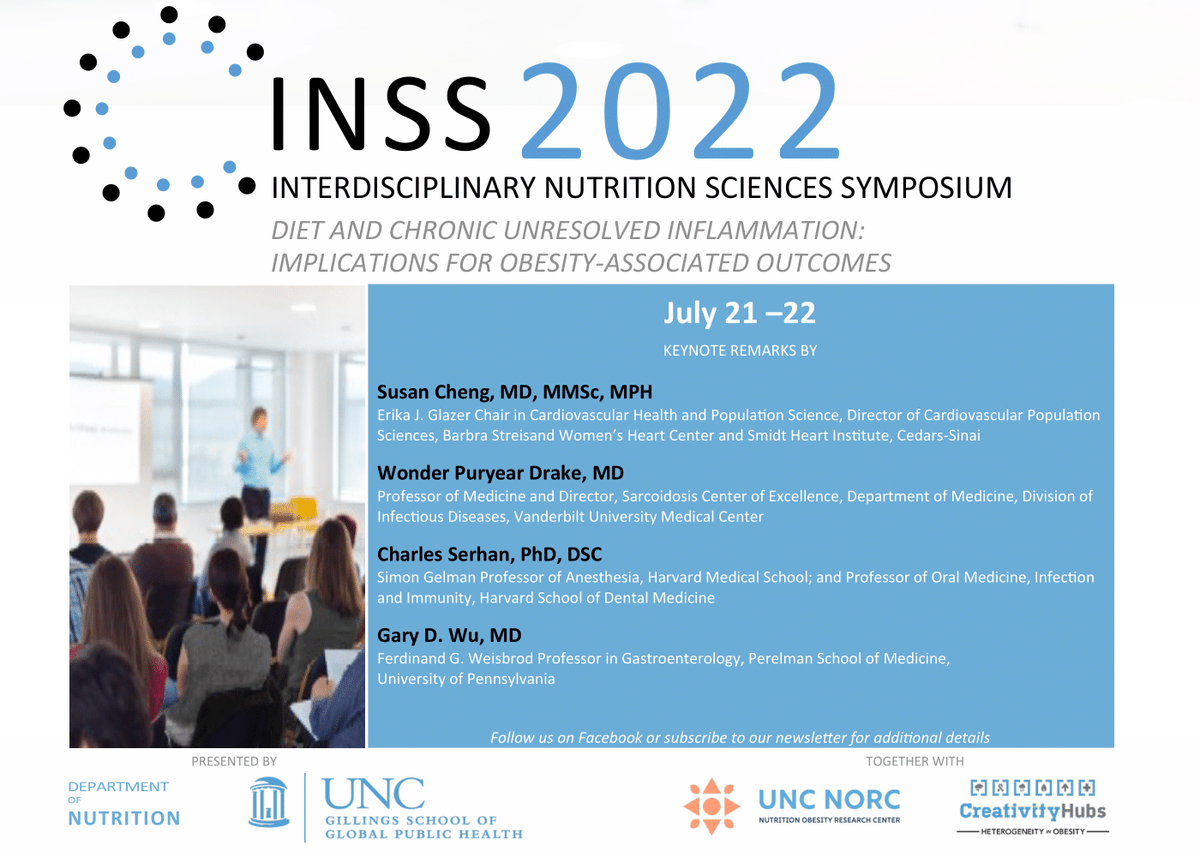 ShaikhLab's tweet photo. Save the date for the annual Interdisciplinary Nutrition Sciences Symposium. Focus this year is diet &amp; chronic  inflammation.  July 21-22, 2022 at Chapel Hill, NC https://t.co/ru4QByKKoG