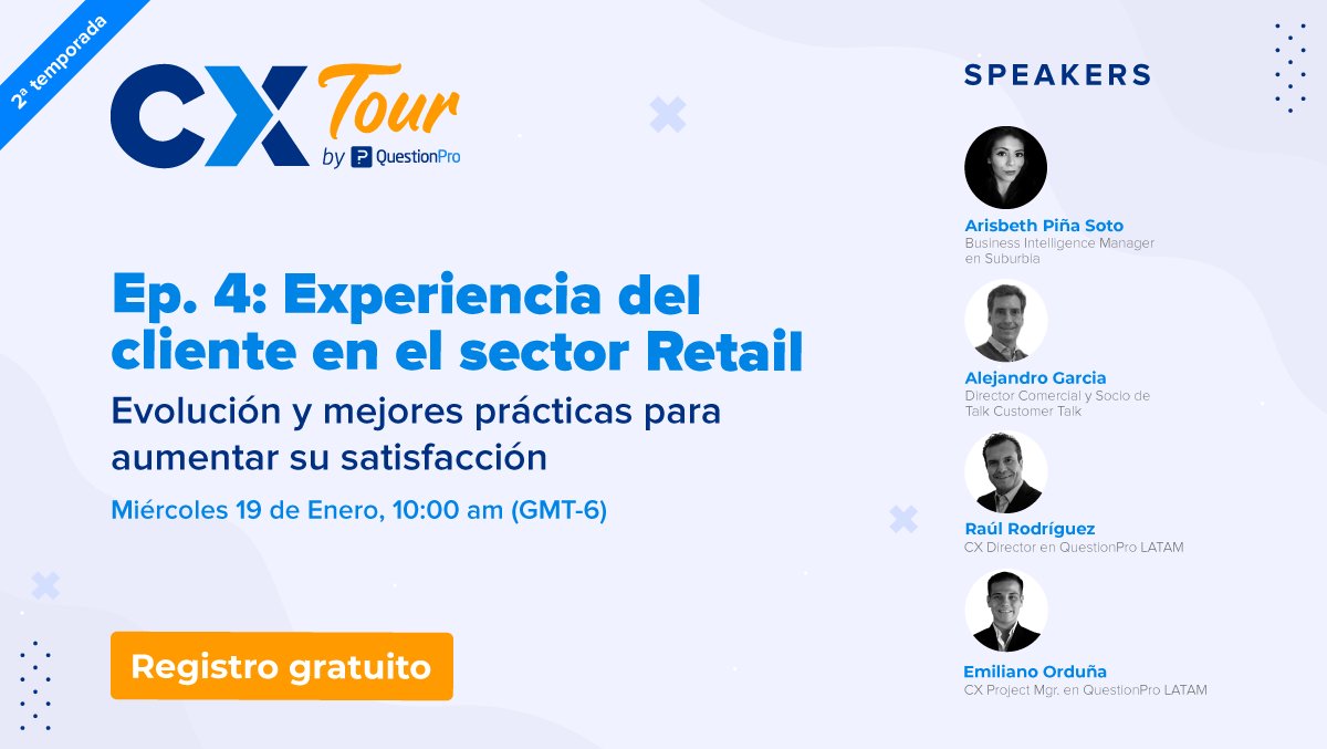 questionpro_es's tweet photo. Este 19 de Enero únete a nuestro primer episodio de #CXTour del año ✨ 🗓
Platicaremos sobre los cambios en la #ExperienciaDelCliente en el sector retail durante los últimos meses, en compañía de 2 grandes expertos invitados.
Inscríbete GRATIS aquí 👉 https://t.co/XCrI0Zq8zM https://t.co/28OoXnmMmO