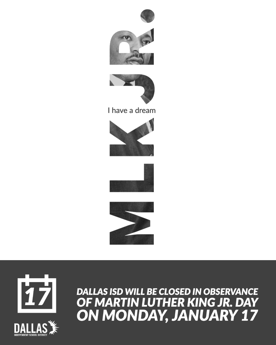 dallasschools's tweet photo. Please note, Dallas ISD schools and offices will be closed on Monday, January 17 in observance of Martin Luther King Jr. Day.

Nota: Las escuelas y oficinas de Dallas ISD estarán cerradas el lunes, 17 de enero, por el Día de Martin Luther King, Jr. https://t.co/o7C5JB8iod