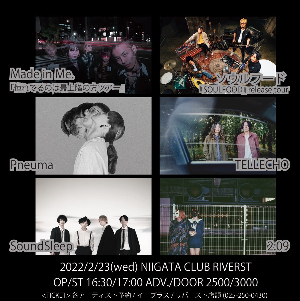SoundSleep_info's tweet photo. 【ライヴ情報】
2月23日(水祝)新潟CLUB RIVERST

Made in Me.「憧れてるのは最上階の方ツアー」
ソウルフード「SOULFOOD」release tour

チケット確保は取り置き予約、イープラスから可能となっております。お気軽にご連絡ください！ https://t.co/1MUtEjiuS3