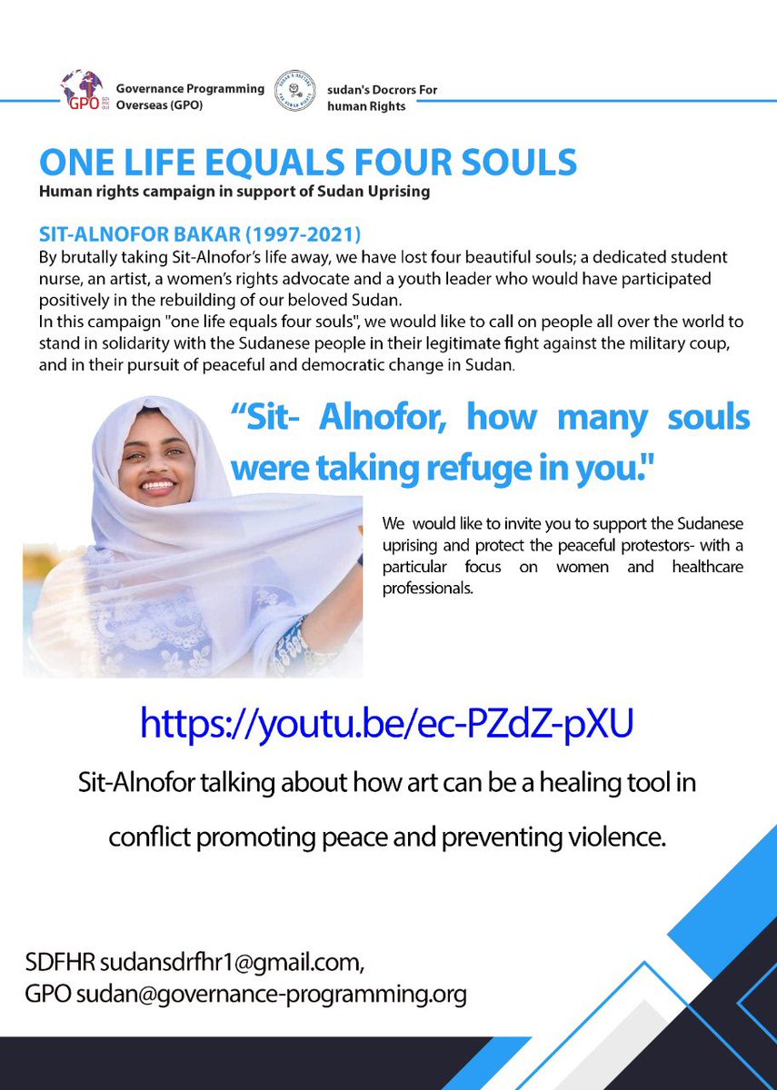sudan_doctors's tweet photo. Sit Alnofor (1996 – 2021)
A joint campaign by Sudan’s Doctors for Human Rights (SDFHR) and Governance Programming Overseas (GPO) to highlight the serious violations facing pro democracy activists
 One life, four souls #HumanRights #sudan @fadul_nada @GovernancePO @P4HR @WailAbdu https://t.co/1dn0VUmqqW