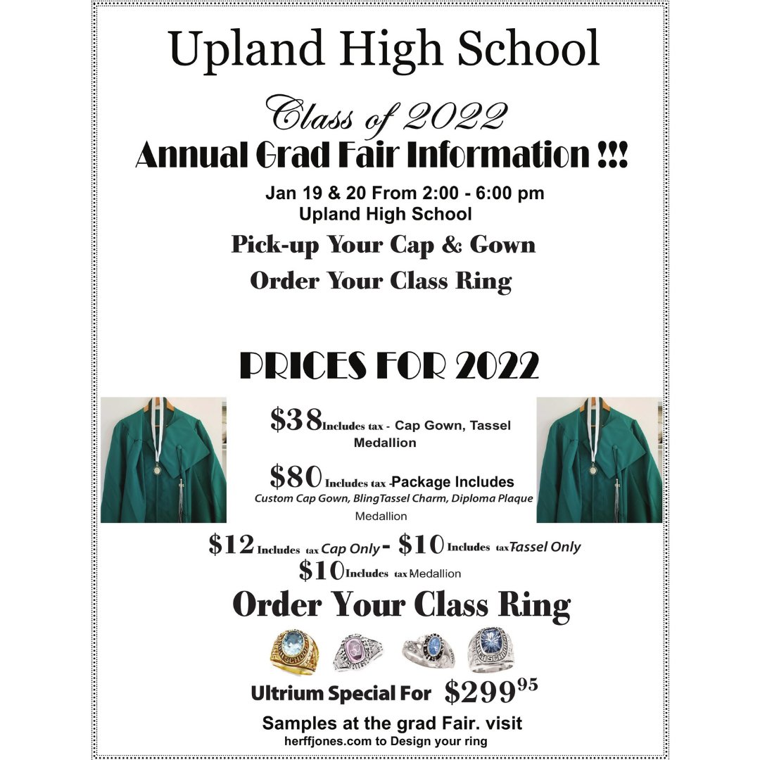 Upland High School on Twitter: "Attention Class of 2022! UHS is offering  two opportunities to purchase your Cap &amp; Gown and browse a selection of  other graduation items offered by Herff Jones (@