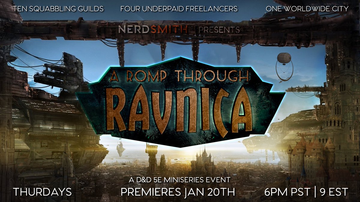 WeAreNerdsmith's tweet photo. NEW CAMPAIGN! Premiering Jan 20th, Nerdsmith Presents: a #dnd miniseries set in the bizarre &amp; thrilling worldwide city of #Ravnica! 

Starring GM @ColtonZ9, @BeatrixPandora, @jayytxt, @MsChrysilla, &amp; @warpedfilms! 

Thursdays @ 6pm Pacific | 9pm Eastern
on https://t.co/7DZs7tU4oE https://t.co/TeqsF5A9hy