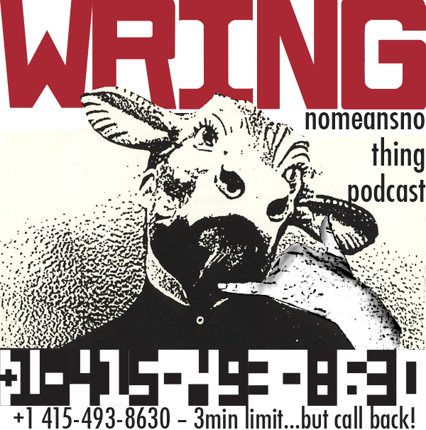 NoMeansNoThing's tweet photo. CALL US!  We want to hear your NoMeansNo Origin Story, Why You Think They Are The Best Band Of All Time, or a Good NoMeansNo Anecdote!  Or, just call to tell us why were idiots for some choice or other we've made.  Your recording will probably make the show!  Probably! https://t.co/PVyH6Rr7Ec