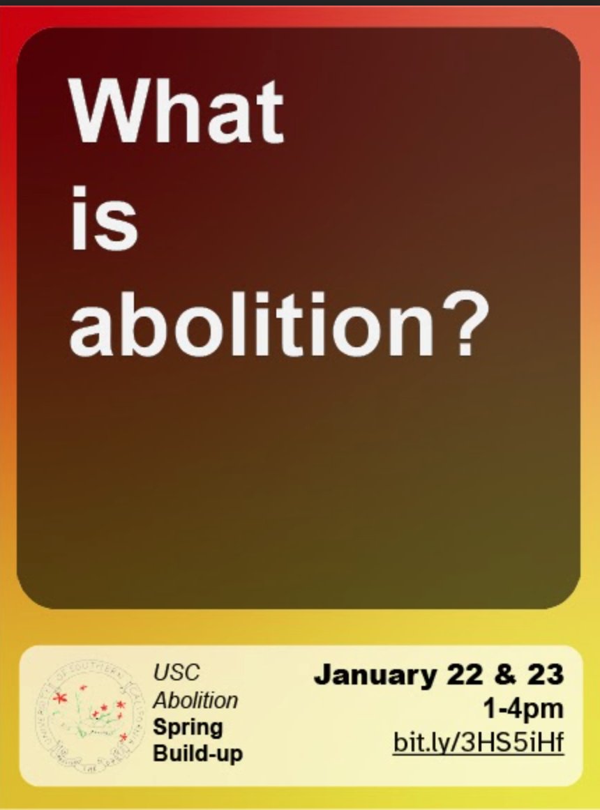 USCAbolition's tweet photo. WANT TO BUILD UP ABOLITION AT USC? Join us for our Spring Build-Up! January 22nd and 23rd https://t.co/UPONredSBr https://t.co/mCf4dFmkPL