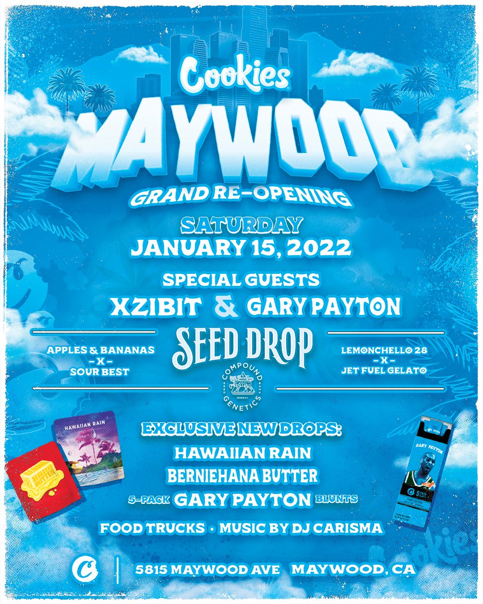 GRAND RE-OPENING ➡️ JAN 15 @realcookiesmaywood 🍪 SPECIAL GUESTS @xzibit  & @GaryPayton SEED DROP #CompoundGenetics NEW STRAINS #HawaiianRain ☔ #BernieHanaButter 🧈 @cookiesglobal #CookiesMaywood