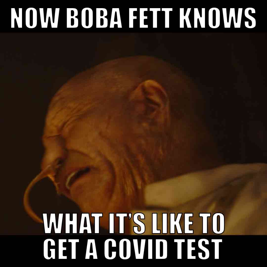 robbilodeau's tweet photo. #BookofBobaFett #CovidTesting #COVID19 https://t.co/3HtCkQHjY0
