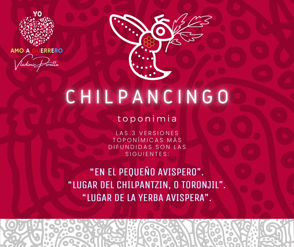 vlackper's tweet image. ❤️ Chilpancingo, es uno de los 81 municipios que integran a nuestro hermoso Estado de Guerrero, tiene varias acepciones en su origen, de acuerdo al Diccionario de la lengua náhuatl o mexicana.  Tal vez las tres versiones toponímicas más difundidas son las siguientes: