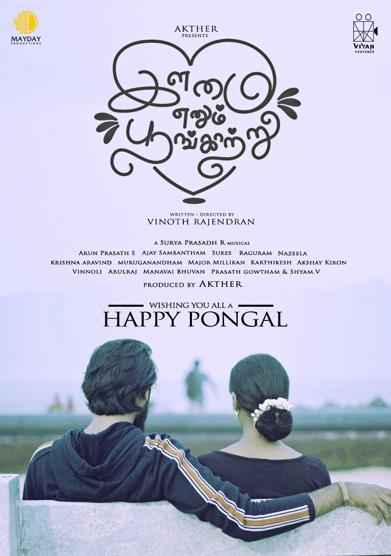 MyKollywood (@my_kollywood) on Twitter photo MayDay production’s #IlamaiEnumPoongatru team wishes everyone a Happy Pongal⭐
#இளமைஎனும்பூங்காற்று
<a href="/DirVR/">Vinoth Rajendran</a> <a href="/suryaprasadh/">Surya Prasadh R</a> <a href="/AkkshayKiron/">GoodBadUgly</a>
<a href="/Aruncuts_4k/">Arunprasath</a> <a href="/Aktherchennai/">Akther</a>
<a href="/ProBhuvan/">Pro.Bhuvan Selvaraj</a> @MD01052021 <a href="/_sakthi_vel/">iam_sakthivelmurugan</a> <a href="/sukes_21/">sukes</a> MayDay production’s #IlamaiEnumPoongatru team wishes everyone a Happy Pongal⭐
#இளமைஎனும்பூங்காற்று
<a href="/DirVR/">Vinoth Rajendran</a> <a href="/suryaprasadh/">Surya Prasadh R</a> <a href="/AkkshayKiron/">GoodBadUgly</a>
<a href="/Aruncuts_4k/">Arunprasath</a> <a href="/Aktherchennai/">Akther</a>
<a href="/ProBhuvan/">Pro.Bhuvan Selvaraj</a> @MD01052021 <a href="/_sakthi_vel/">iam_sakthivelmurugan</a> <a href="/sukes_21/">sukes</a>