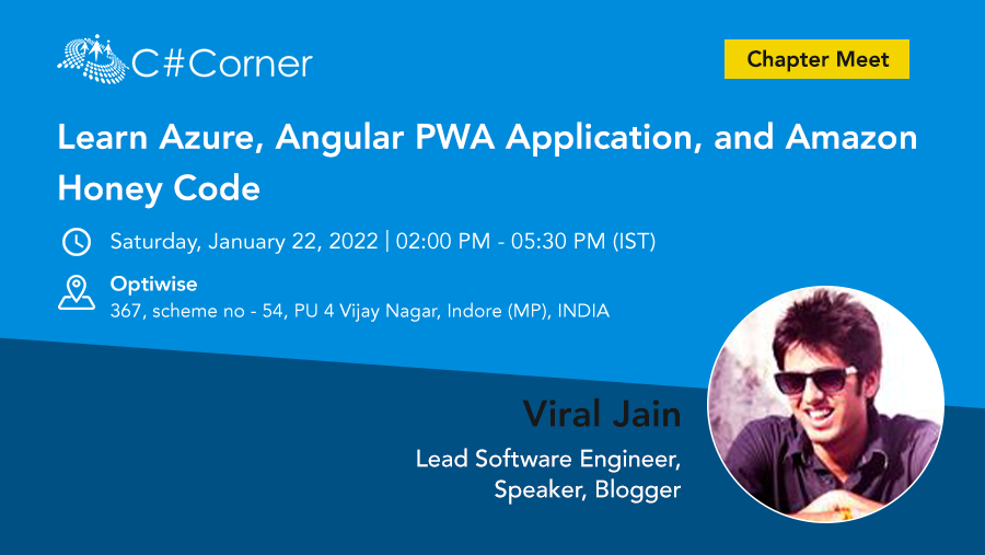 CsharpCorner's tweet image. Join @viralJain007 at @CsharpCorner Indore Chapter Meet to learn how to deploy Web App In Azure. 
Register now: bit.ly/3EZaiYJ
#Angular #PWA #AmazonHoneyCode #WebApp #Azure